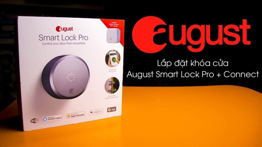 1. Khóa Cửa August Smart Lock Pro - khóa cửa thông minh dành cho căn hộ