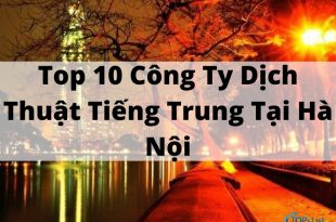 Top 10 Chinese Translation Companies in Hanoi