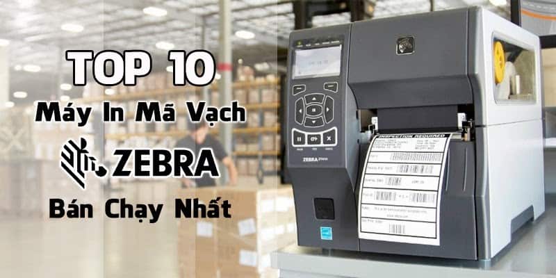 - Top 10 Best Selling ZEBRA Barcode Printers