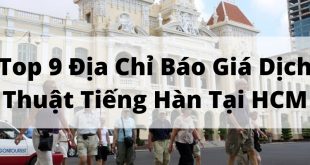 Top 9 Addresses for Korean Translation Quotations in Ho Chi Minh City