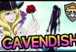 Tiểu sử nhân vật: Cavendish là ai?