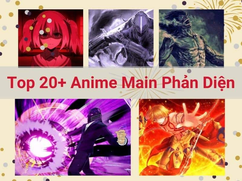 Top 20+ Anime Main Phản Diện "Chất" Nhất Mọi Thời Đại