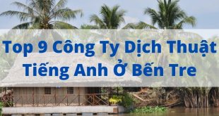 Top 9 English Translation Services in Ben Tre