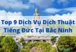 Top 9 Dịch Vụ Dịch Thuật Tiếng Đức Tại Bắc Ninh