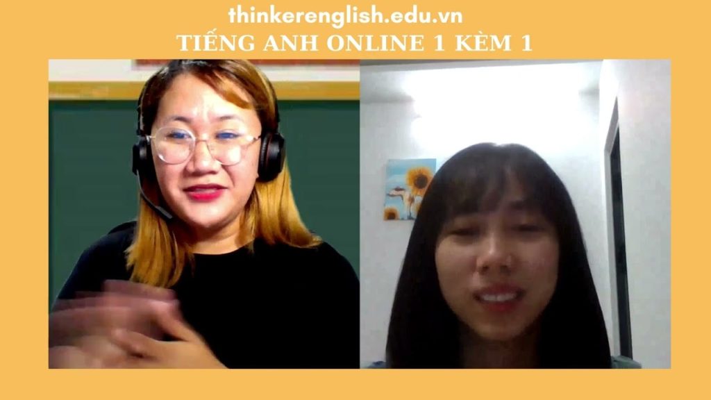 Một buổi học giao tiếp online 1:1 của Thinker English.