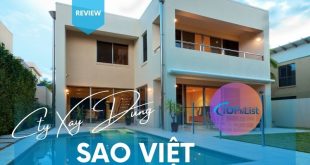 Review CTy Xây Dựng Sao Việt: Có Tốt Không, Báo Giá