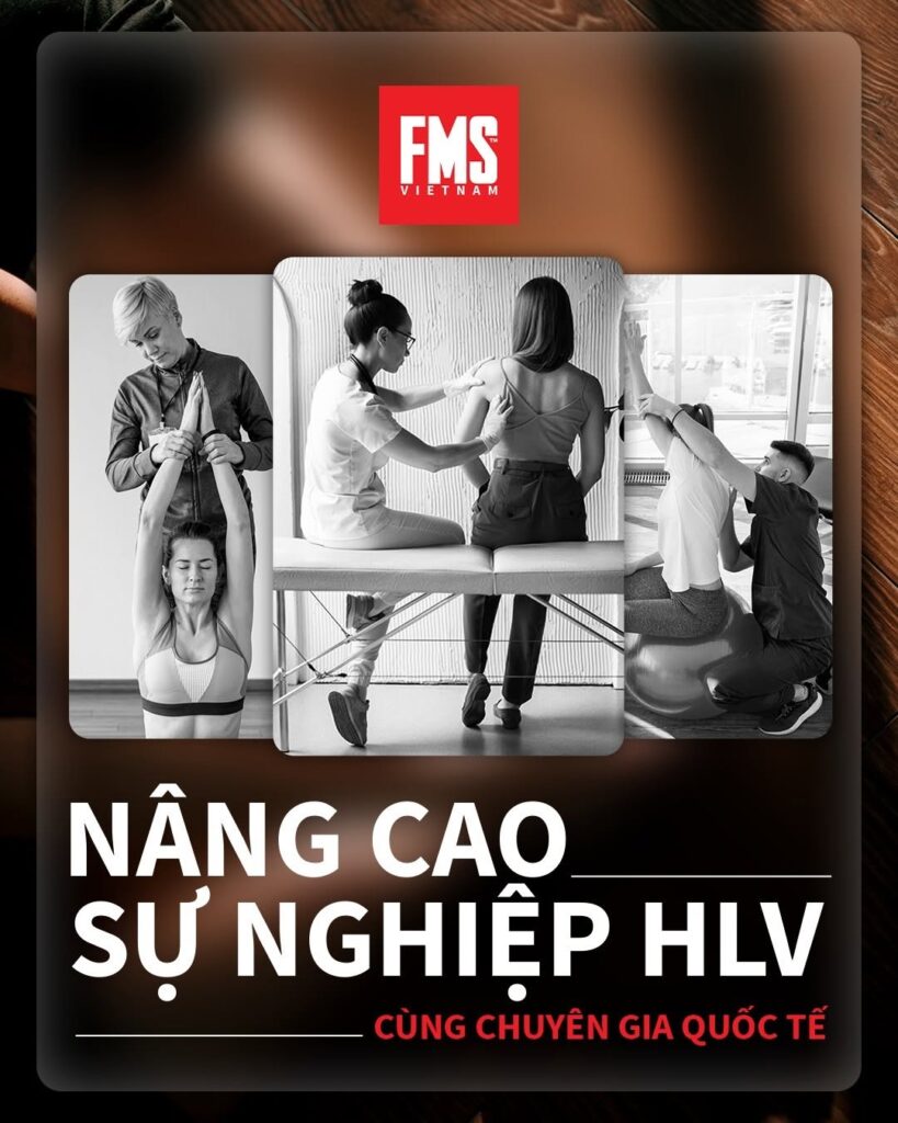 FMS giúp nâng cao sự nghiệp huấn luyện viên chuyên nghiệp - Top 4 chương trình đào tạo HLV thể thao quốc tế được công nhận tại Việt Nam FMS giúp nâng cao sự nghiệp huấn luyện viên chuyên nghiệp